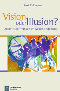 Produktbild: Vision oder Illusion?
