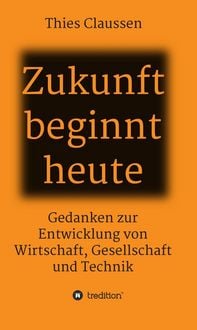 Produktbild: Zukunft beginnt heute