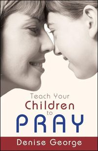 Produktbild: Teach Your Children to Pray