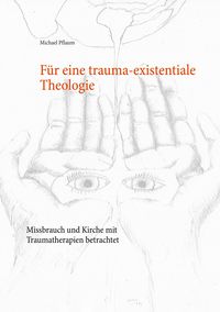 Produktbild: F&uuml;r eine trauma-existentiale Theologie