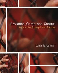 Produktbild: Deviance, Crime, and Control: Beyond the Straight and Narrow