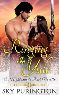 Produktbild: Ringing in Yule: A Highlander's Pact Holiday Novella