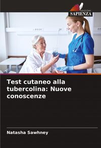 Produktbild: Test cutaneo alla tubercolina: Nuove conoscenze