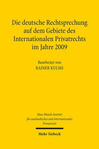 Produktbild: Die deutsche Rechtsprechung auf dem Gebiete des Internationalen Privatrechts im Jahre 2009