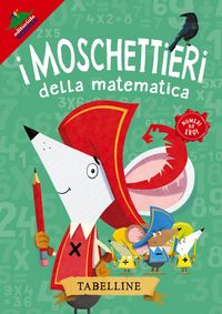 Produktbild: Tabelline. I moschettieri della matematica