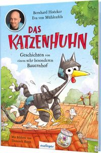 Produktbild: Das Katzenhuhn 1: Geschichten von einem sehr besonderen Bauernhof