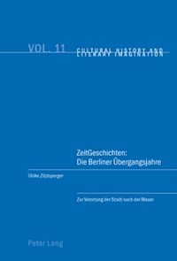Produktbild: ZeitGeschichten: Die Berliner &Uuml;bergangsjahre