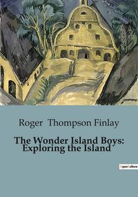 Produktbild: The Wonder Island Boys: Exploring the Island