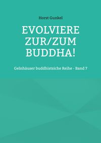 Produktbild: Evolviere zur/zum Buddha!