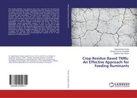 Produktbild: Crop Residue Based TMRs: An Effective Approach for Feeding Ruminants