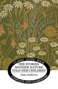 Produktbild: The Stories Mother Nature Told Her Children