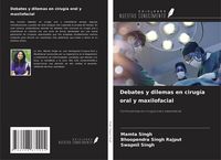 Produktbild: Debates y dilemas en cirug&iacute;a oral y maxilofacial