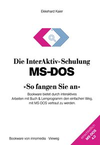 Produktbild: Die InterAktiv-Schulung MS-DOS &raquo;So fangen Sie an&laquo;