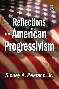 Produktbild: Fein, M: Reflections on American Progressivism