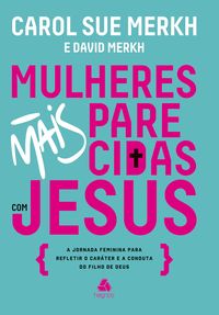 Produktbild: Mulheres mais parecidas com Jesus