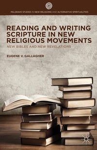 Produktbild: Reading and Writing Scripture in New Religious Movements