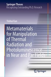 Produktbild: Metamaterials for Manipulation of Thermal Radiation and Photoluminescence in Near and Far Fields