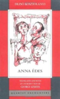 Bild vom Artikel Kosztolanyi, D: Anna Edes vom Autor Dezso Kosztolanyi
