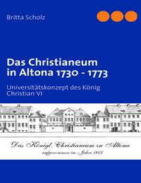 Produktbild: Das Christianeum in Altona 1730 - 1773