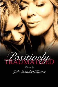 Produktbild: Positively Traumatized: Positively Traumatized Self-Discovery