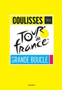 Produktbild: Les coulisses de la grande boucle : Tour de France