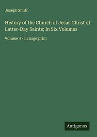 Produktbild: History of the Church of Jesus Christ of Latter-Day Saints; In Six Volumes