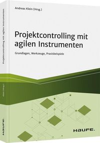 Bild vom Artikel Projektcontrolling mit agilen Instrumenten vom Autor Andreas Klein