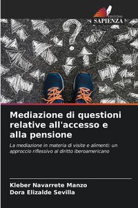 Produktbild: Mediazione di questioni relative all'accesso e alla pensione