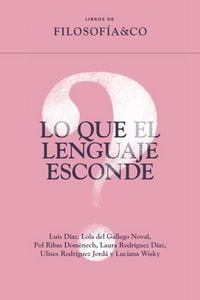 Produktbild: Lo que el lenguaje esconde