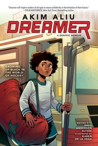 Produktbild: Akim Aliu: Dreamer (Original Graphic Memoir)