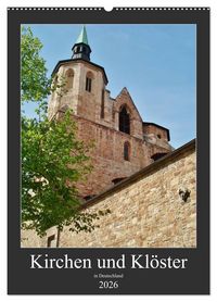 Produktbild: Kirchen und Kl&ouml;ster in Deutschland (Wandkalender 2026 DIN A2 hoch), CALVENDO Monatskalender