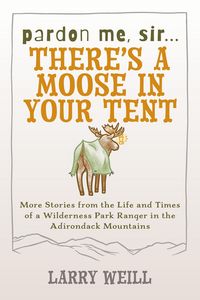 Produktbild: Pardon Me, Sir...There's A Moose In Your Tent