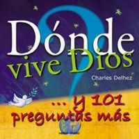 Produktbild: &iquest;D&oacute;nde vive Dios? : -- y 101 preguntas m&aacute;s
