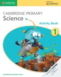 Produktbild: Cross, A: Cambridge Primary Science Activity Book 1