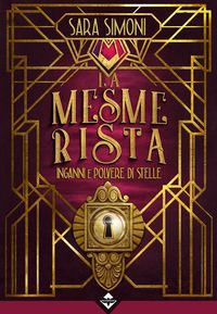 Produktbild: Inganni e polvere di stelle. La mesmerista