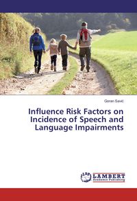 Produktbild: Influence Risk Factors on Incidence of Speech and Language Impairments