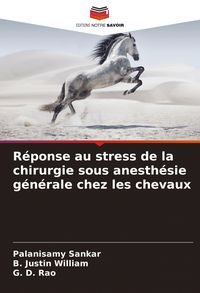 Produktbild: R&eacute;ponse au stress de la chirurgie sous anesth&eacute;sie g&eacute;n&eacute;rale chez les chevaux