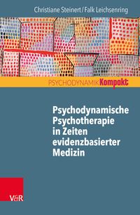 Produktbild: Psychodynamische Psychotherapie in Zeiten evidenzbasierter Medizin