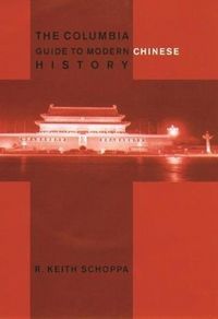 Produktbild: Schoppa, R: Columbia Guide to Modern Chinese History