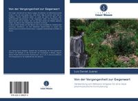 Produktbild: Von der Vergangenheit zur Gegenwart