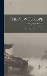 Produktbild: The New Europe: Some Essays in Reconstruction