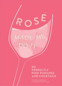 Produktbild: Ros&eacute; Made Me Do It