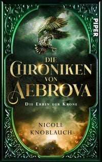 Produktbild: Die Chroniken von Aebrova - Die Erben der Krone