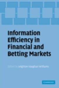 Produktbild: Information Efficiency in Financial and Betting Markets