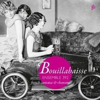 Produktbild: Bouillabaisse-French Chansons & Cantatas