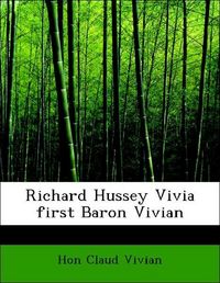 Produktbild: Vivian, H: Richard Hussey Vivia  first Baron Vivian