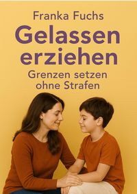 Produktbild: Gelassen erziehen