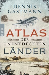 Produktbild: Atlas der unentdeckten L&auml;nder