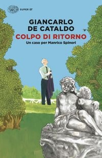 Produktbild: Colpo di ritorno. Un caso per Manrico Spinori