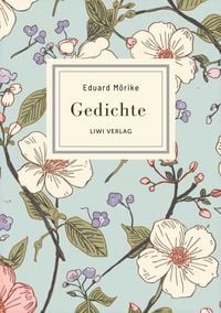 Produktbild: Eduard M&ouml;rike: Gedichte. Vollst&auml;ndige Neuausgabe